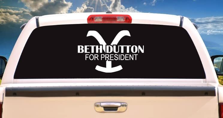 Beth Dutton pentru președinte Decal prin Check Custom Design