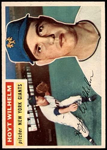 1956 Topps 307 Hoyt Wilhelm New York Giants Ex Giants
